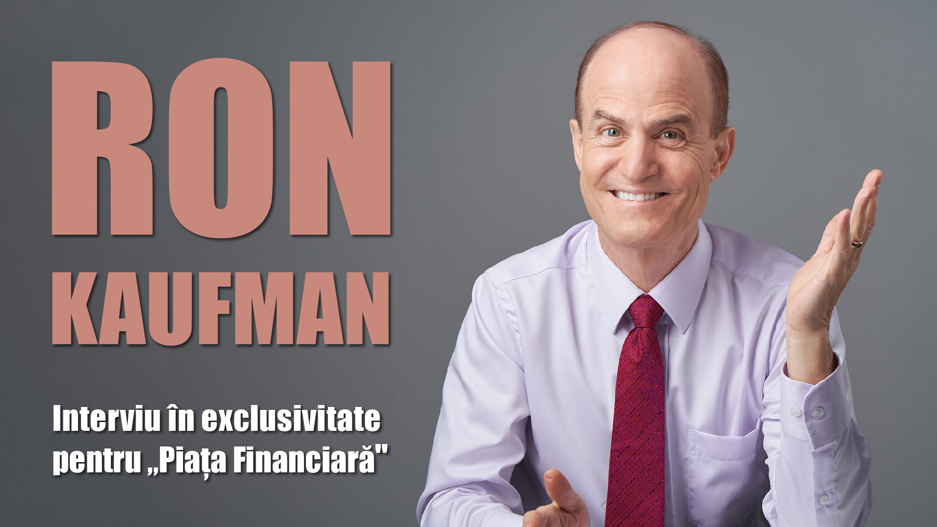 RON KAUFMAN - Special interview for Piata Financiara