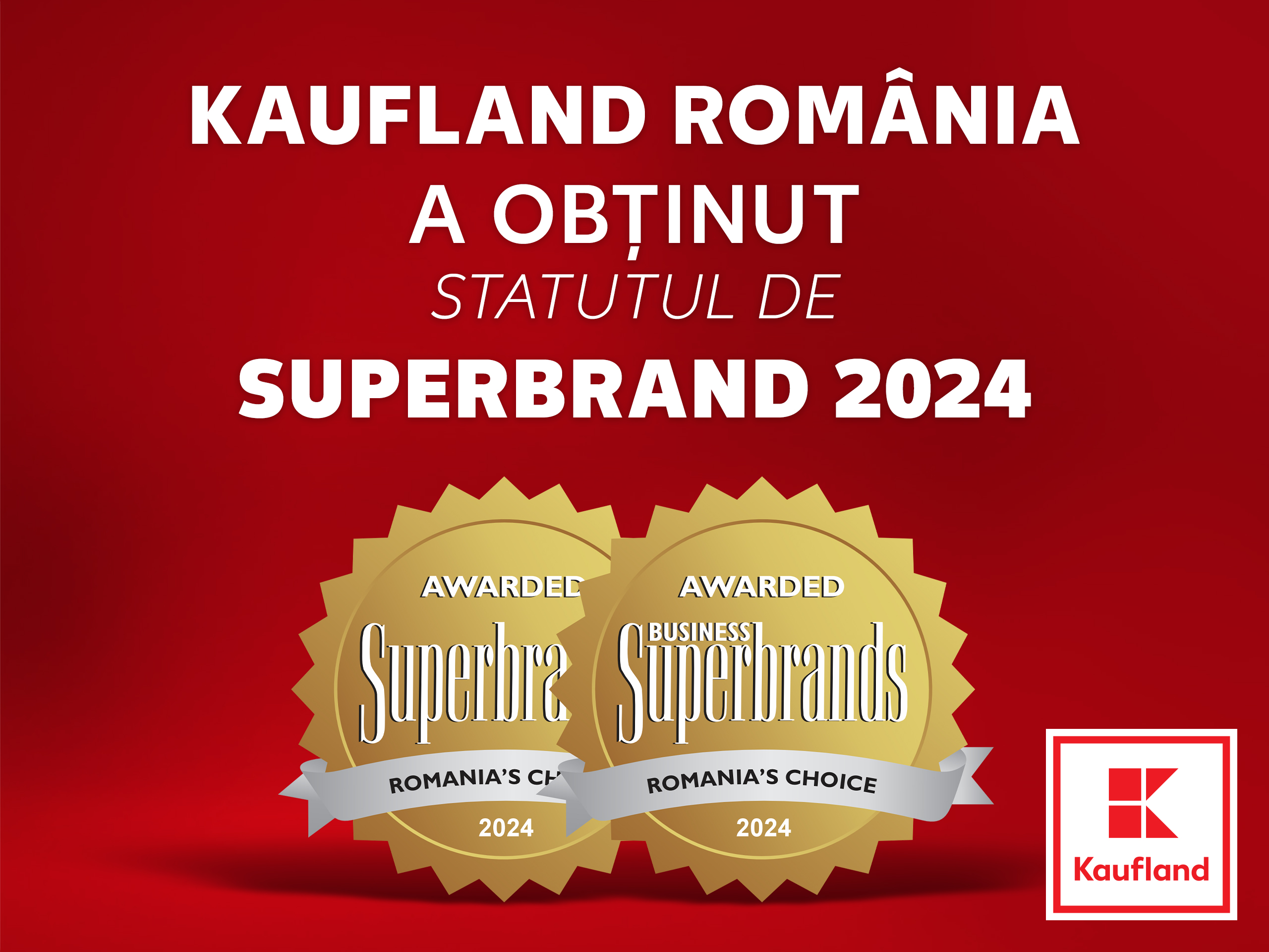 Kaufland România a obținut statutul de Superbrand