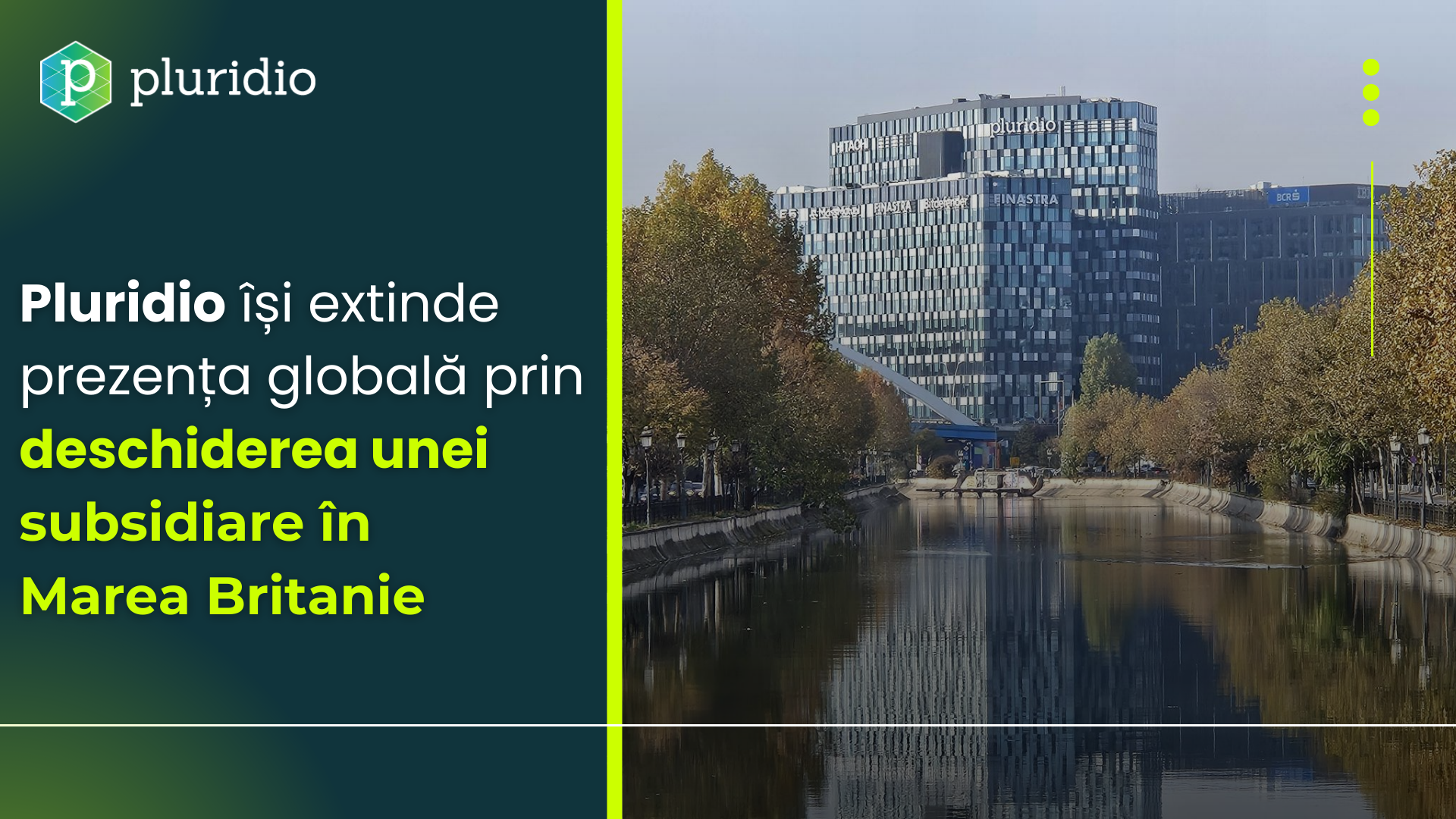 Pluridio, furnizor de soluții software pentru vânzarea și tranzacționarea de produse financiare pe piețele de capital, anunță  înființarea noii sale subsidiare, Pluridio UK Ltd.